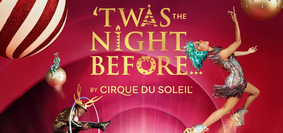 Cirque Du Soleil – Twas The Night Before